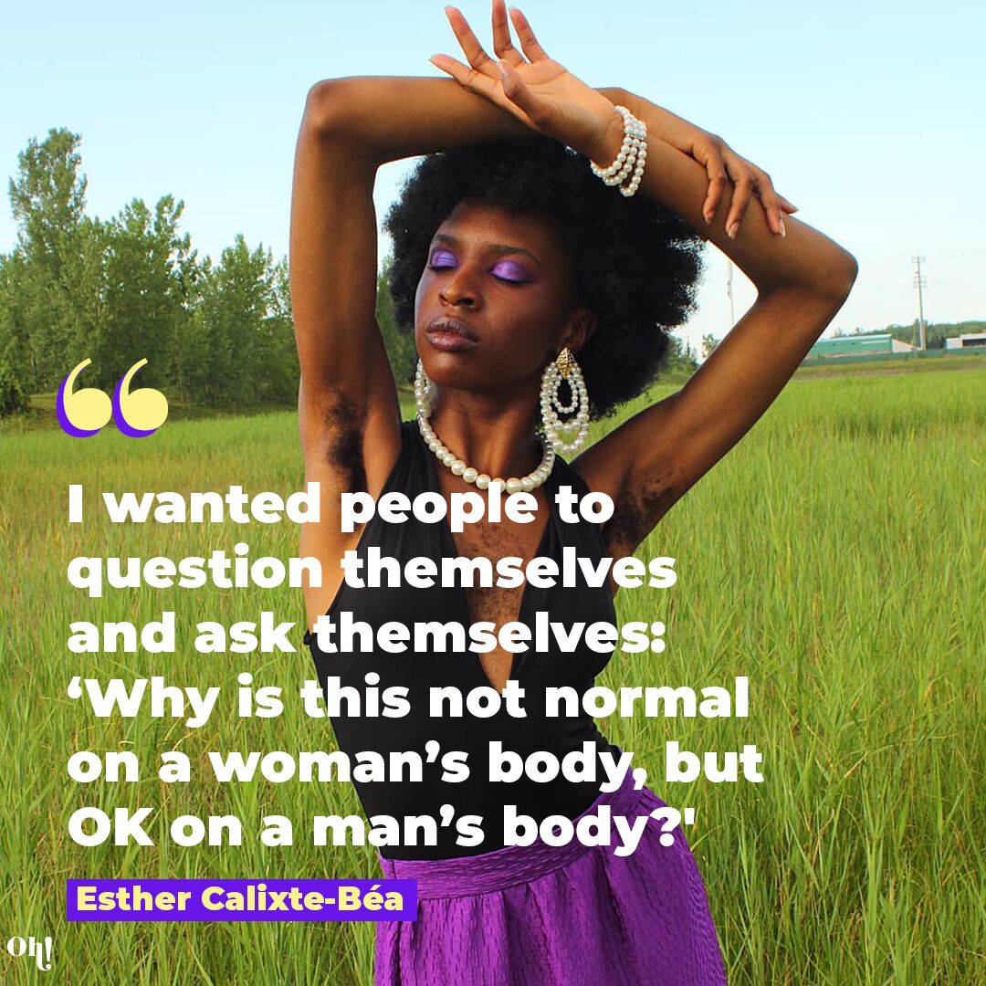 Body Hair Activist Esther Calixte B A Inspires Us To Love And Embrace