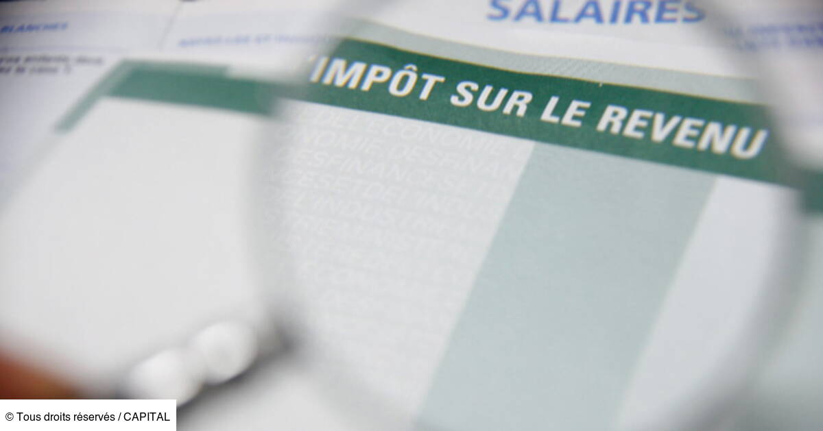 Impot Sur Le Revenu Faut Il S Inquieter Si Vous N Avez Pas Recu Votre Avis D Imposition Capital Fr Impot Sur Le Revenu Faut Il S Inquieter Si Vous N Avez Pas Recu Votre Avis D Imposition Capital Fr