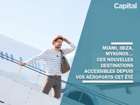 Miami, Ibiza, Mykonos…ces nouvelles destinations accessibles depuis vos aéroports cet été