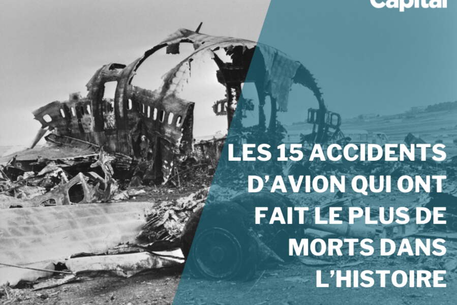 Les 15 Accidents D’avion Qui Ont Fait Le Plus De Morts Dans L’histoire ...