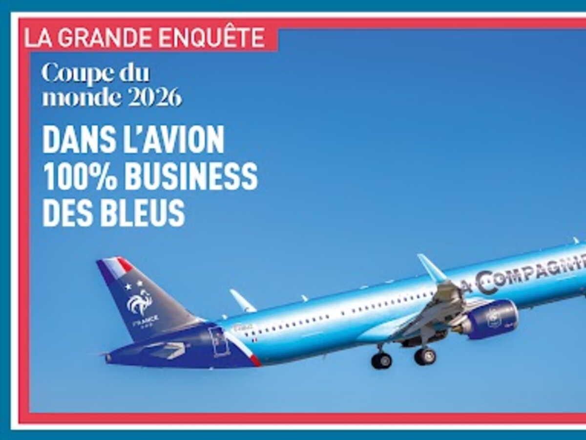 Coupe du monde FIFA 2026 : un avion 100% business pour les Bleus de Deschamps
