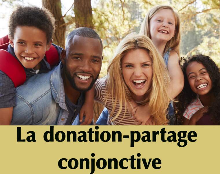 Donation-partage conjonctive : ils profiteront ainsi des biens communs au couple