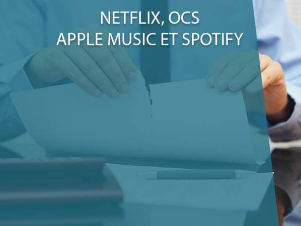 Netflix, OCS, Apple Music et Spotify