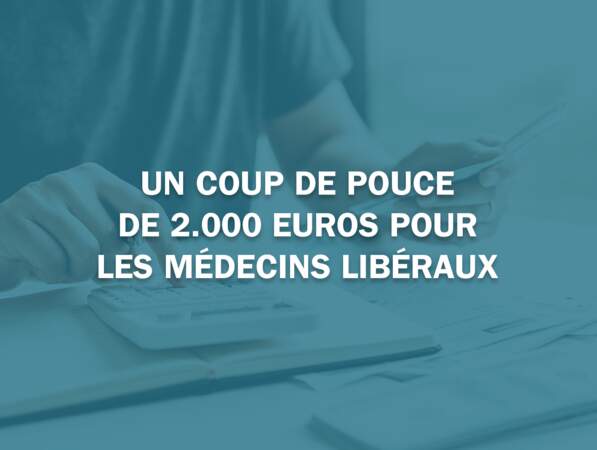 Un coup de pouce de 2.000 euros pour les médecins libéraux