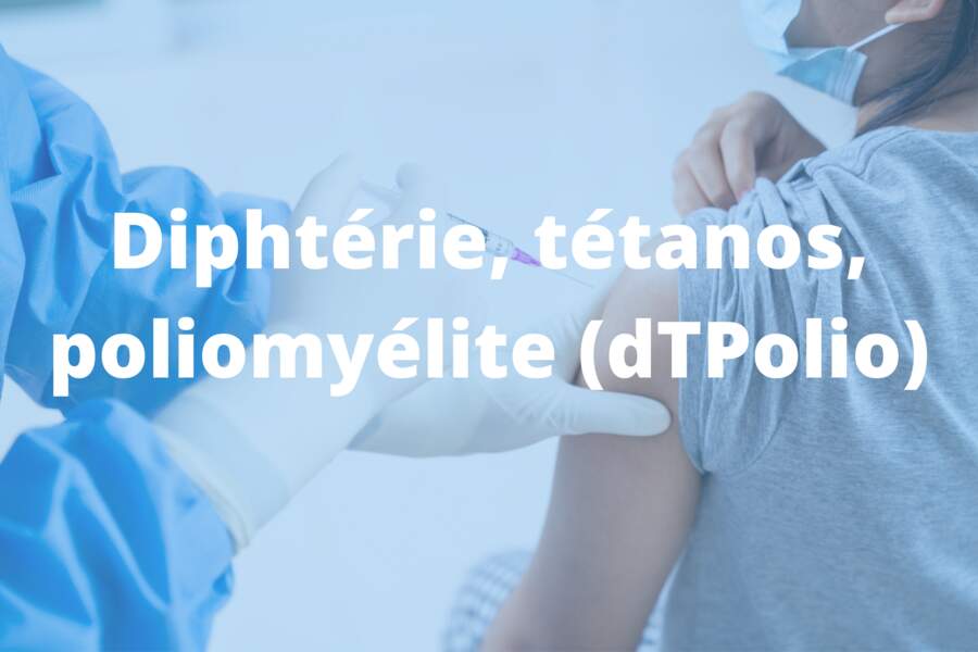Diphtérie, tétanos, poliomyélite (dTPolio)