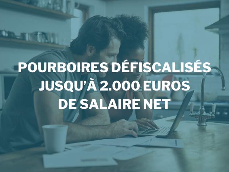 Pourboires défiscalisés jusqu’à 2.000 euros de salaire net