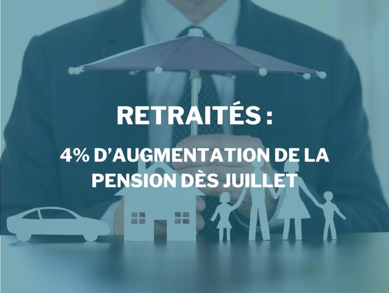 Retraités : 4% d’augmentation de la pension dès juillet