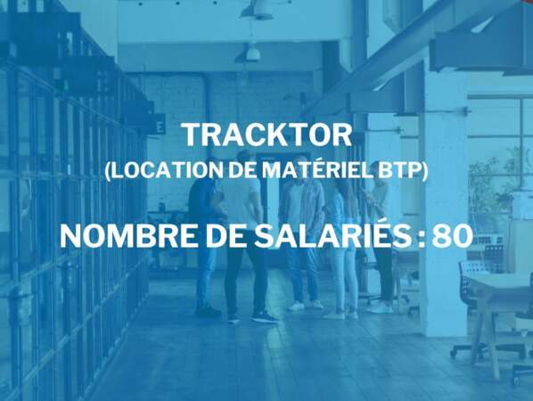Tracktor
(location de matériel BTP, industriel et événementiel)